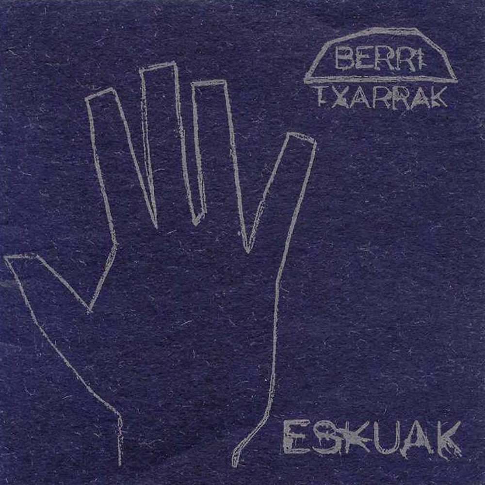 Berri Txarrak - Eskuak / Ukabilak (2001) Cover