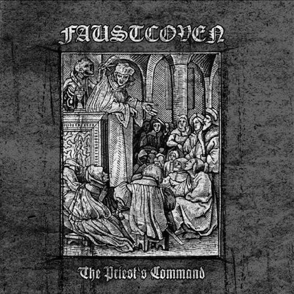 Faustcoven - The Priest's Command (2009) Cover