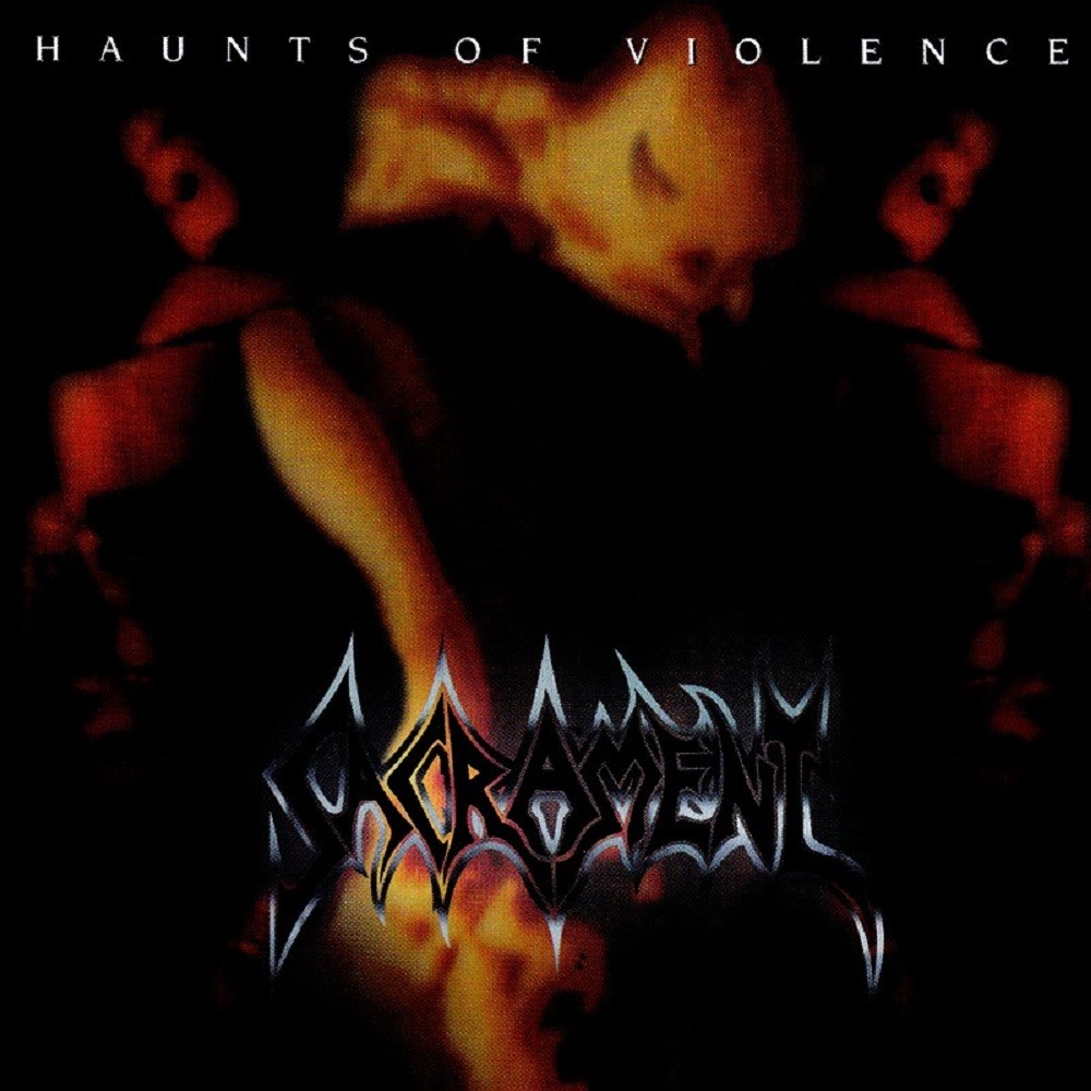 Sacrament - Haunts of Violence (1992) Cover