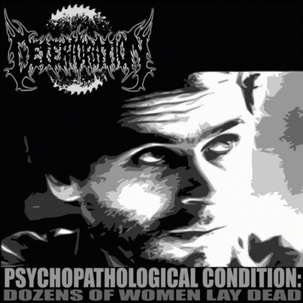 Deterioration - Psychopathological Condition: Dozens of Women Lay Dead (2008) Cover