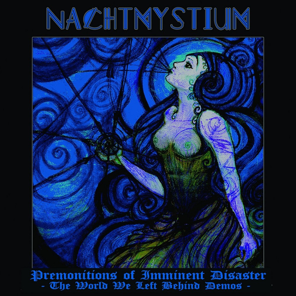 Nachtmystium - Premonitions of Imminent Disaster: The World We Left Behind Demos (2018) Cover