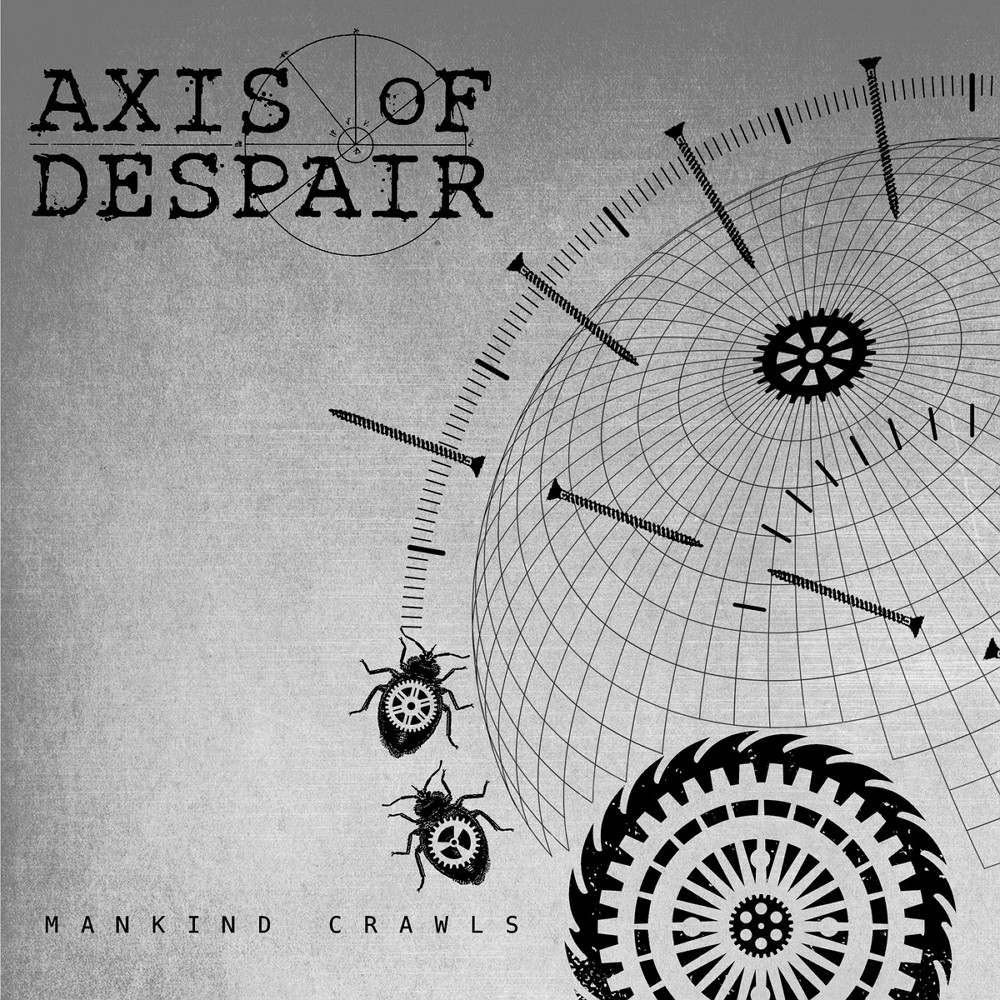 Axis of Despair - Mankind Crawls (2016) Cover