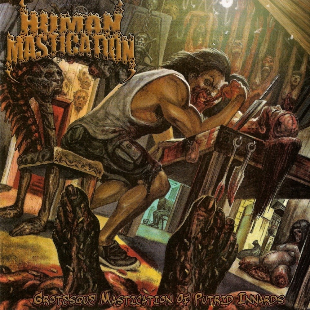 Human Mastication - Grotesque Mastication of Putrid Innards (2008) Cover