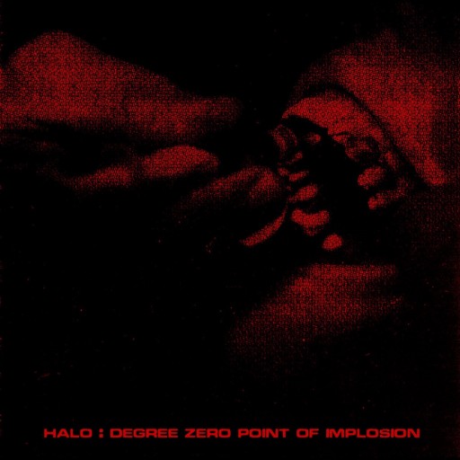 Halo - Degree Zero Point of Implosion 2000