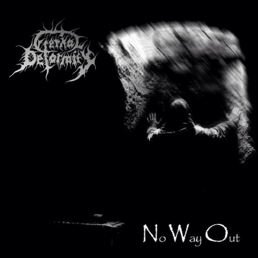 Eternal Deformity - No Way Out 2015