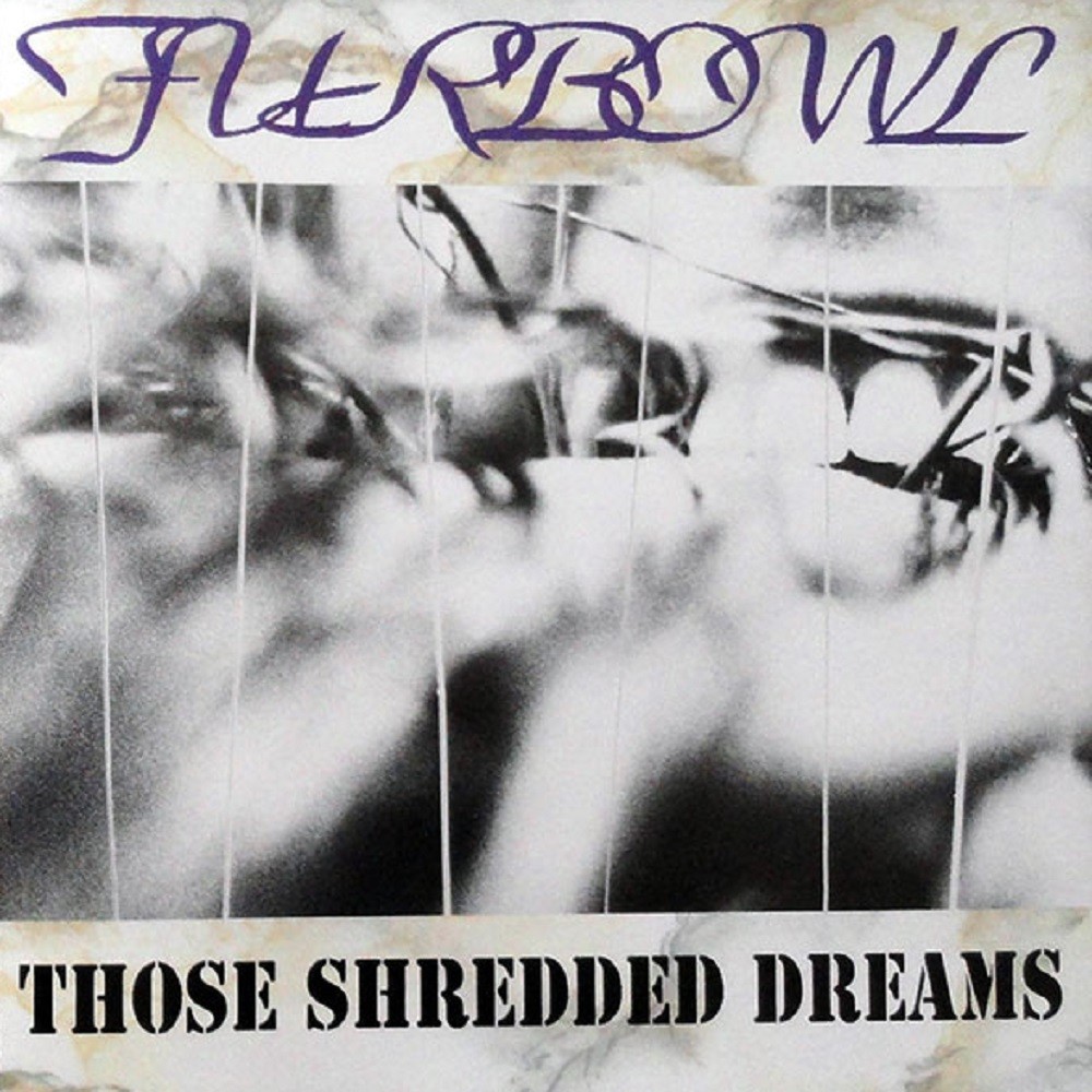 Furbowl - Those Shredded Dreams (1992) Cover