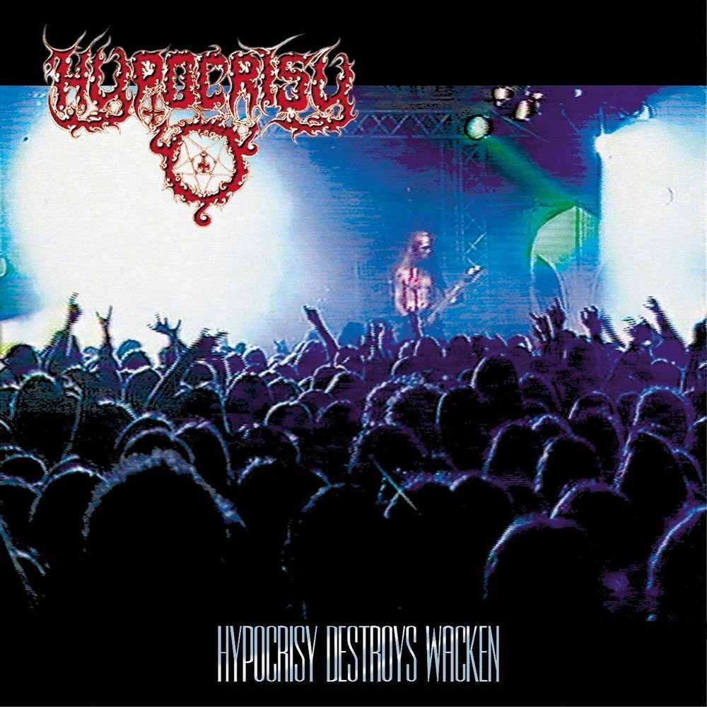 Hypocrisy - Hypocrisy Destroys Wacken (1999) Cover