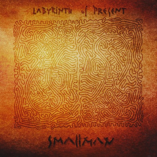 Labyrinth of Present