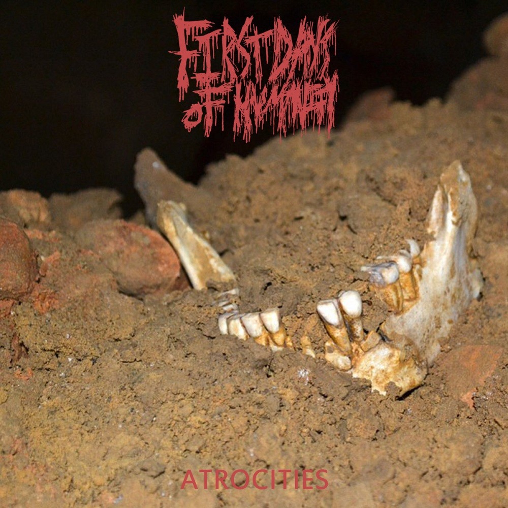 First Days of Humanity - Atrocities (2020) Cover