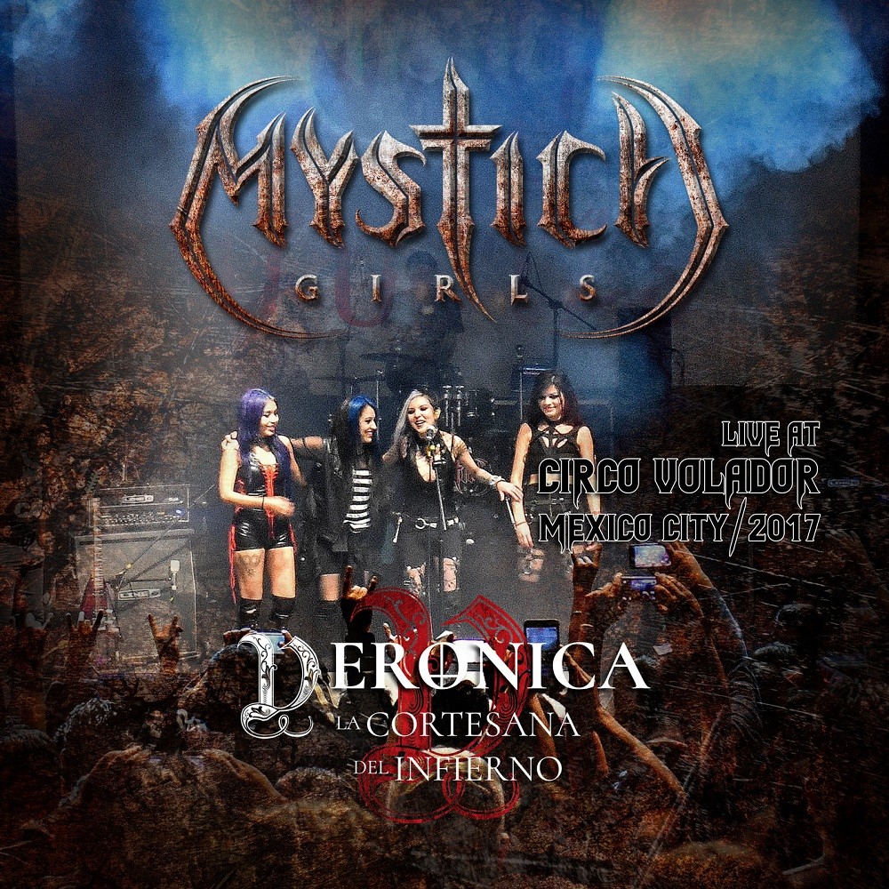 Mystica Girls - Veronica, la Cortesana del Infierno (Live at Circo Volador 2017) (2018) Cover