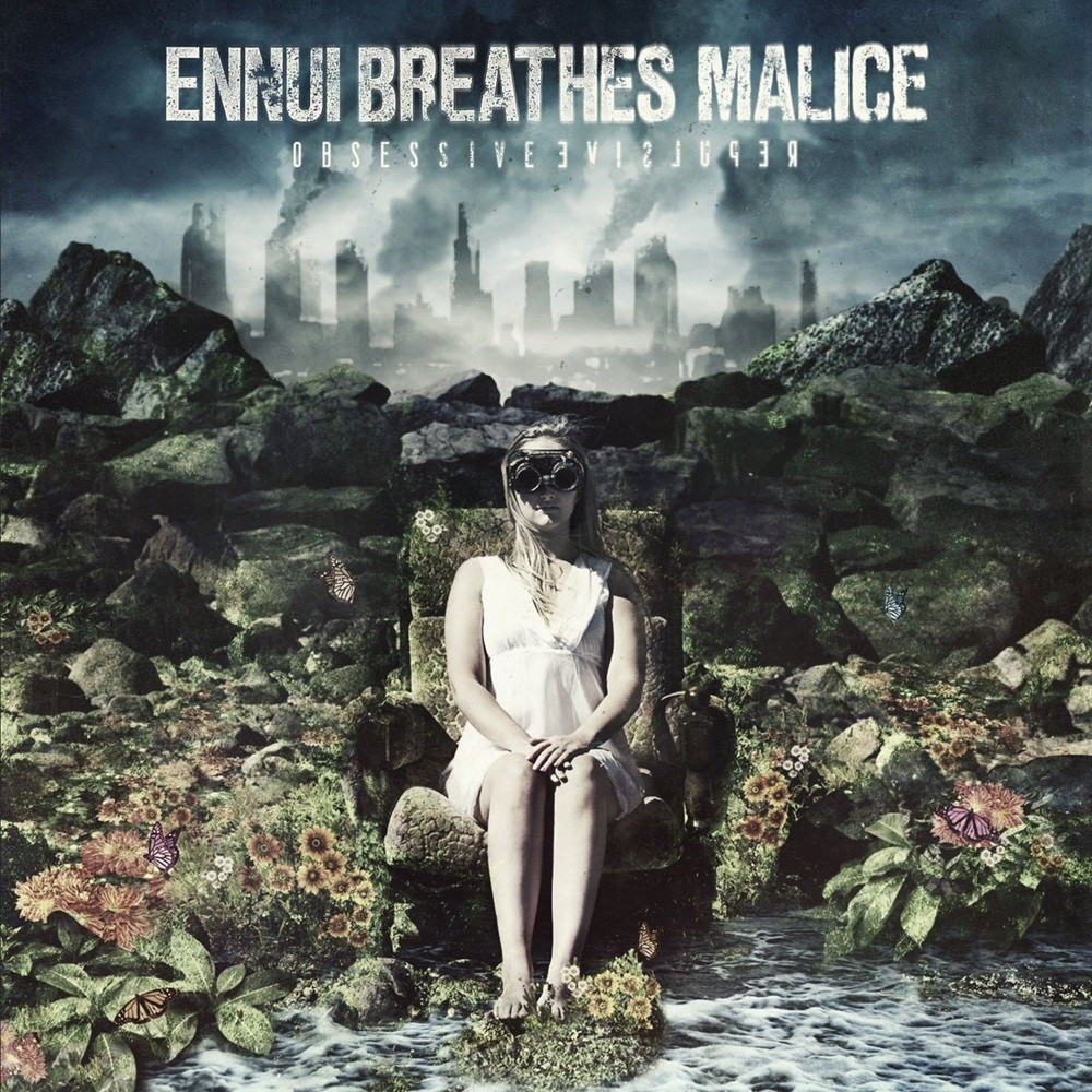 Ennui Breathes Malice - Obsessive Repulsive (2011) Cover