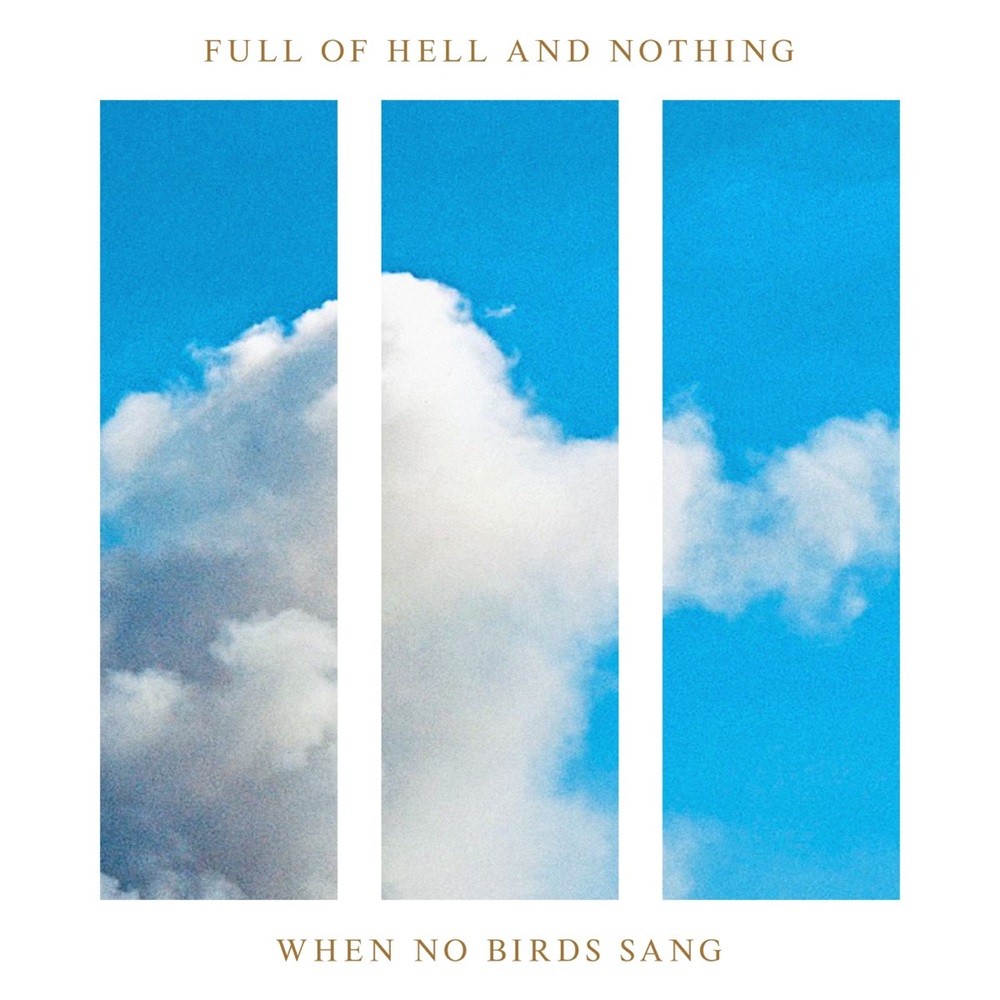Full of Hell - When No Birds Sang (2023) Cover