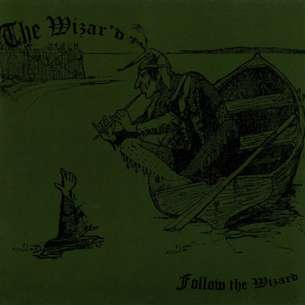 Wizar'd, The - Follow the Wizard (2006) Cover