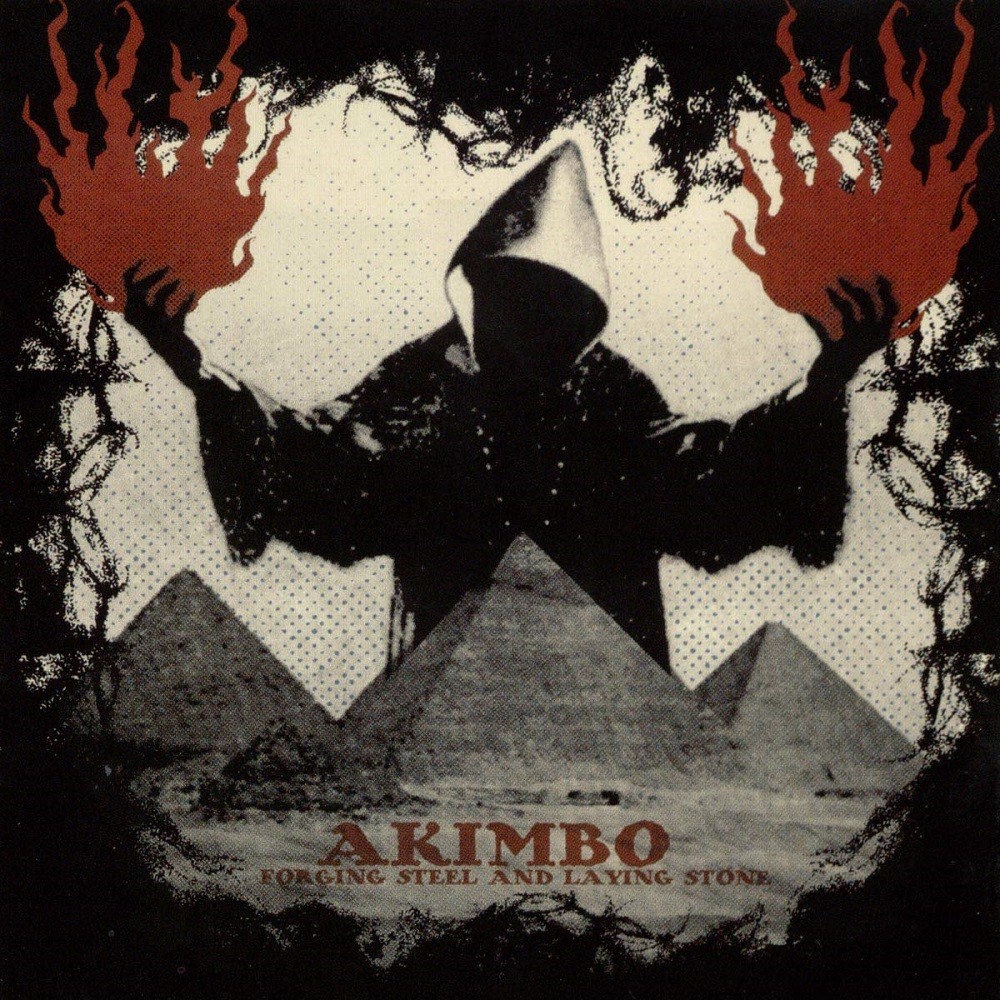 Akimbo - Forging Steel and Laying Stone (2006) Cover