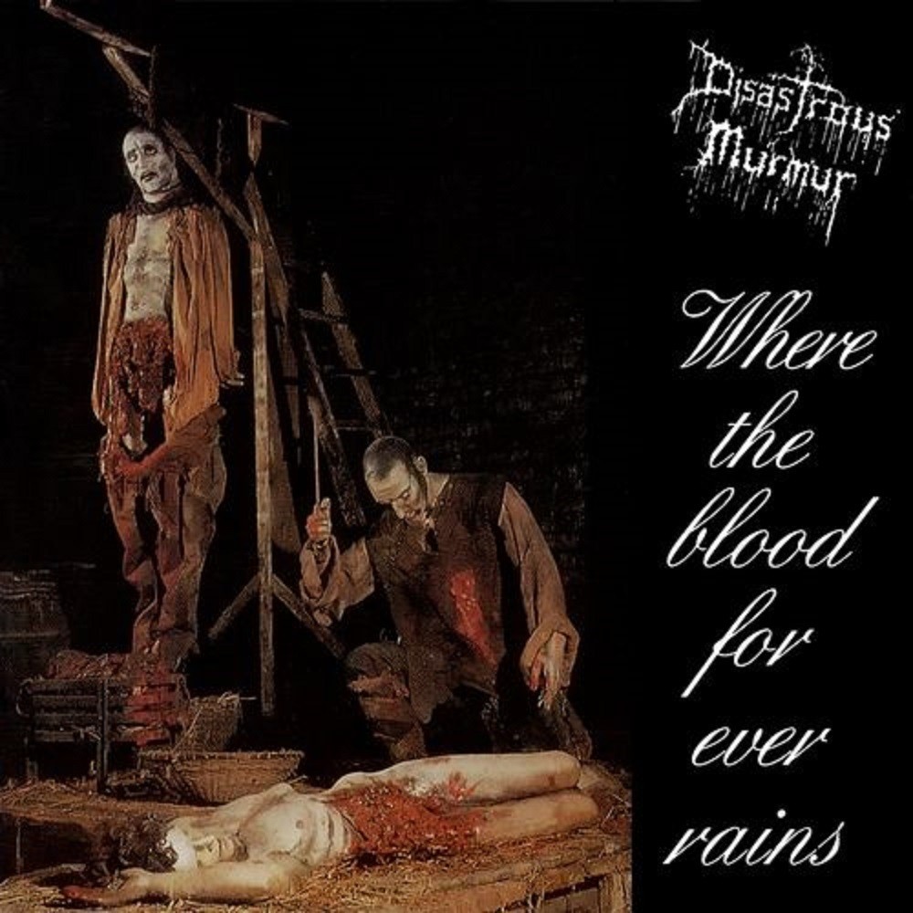 Disastrous Murmur - Where the Blood for Ever Rains (1992) Cover