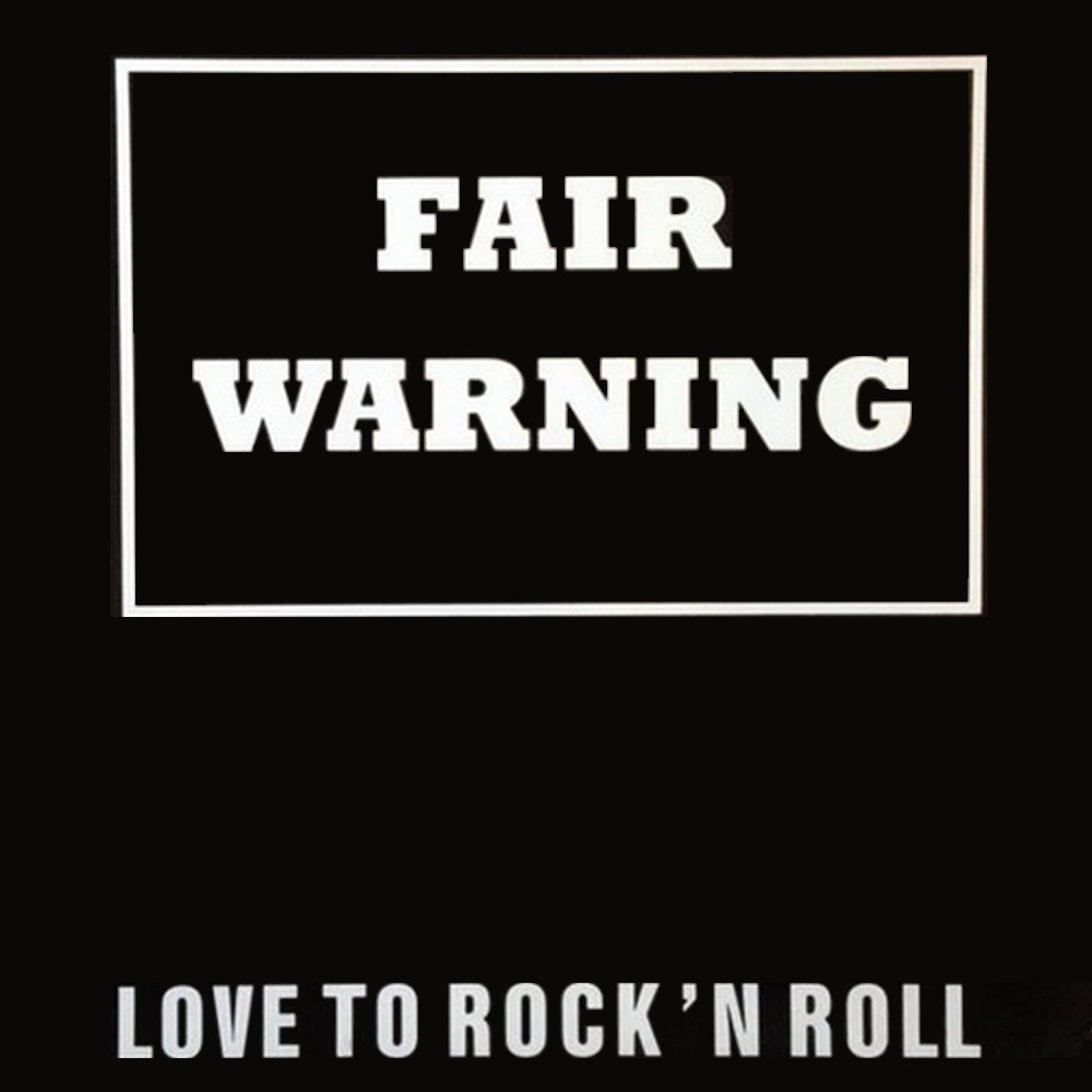 Fair Warning - Love to Rock 'n' Roll (1985) Cover