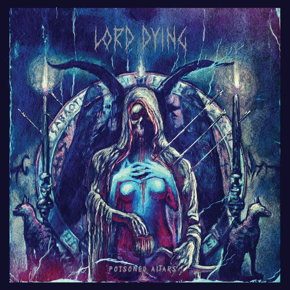 Lord Dying - Poisoned Altars (2015) Cover