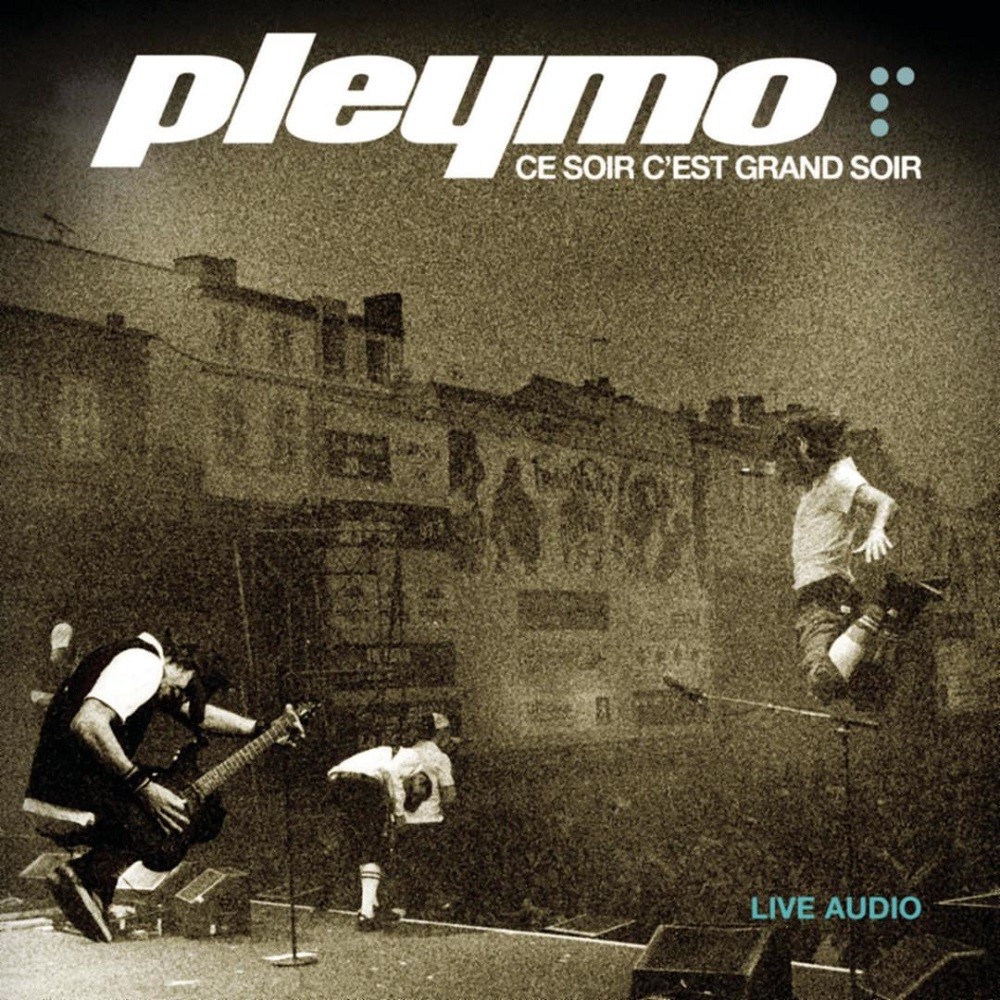 Pleymo - Ce soir c'est grand soir (2005) Cover