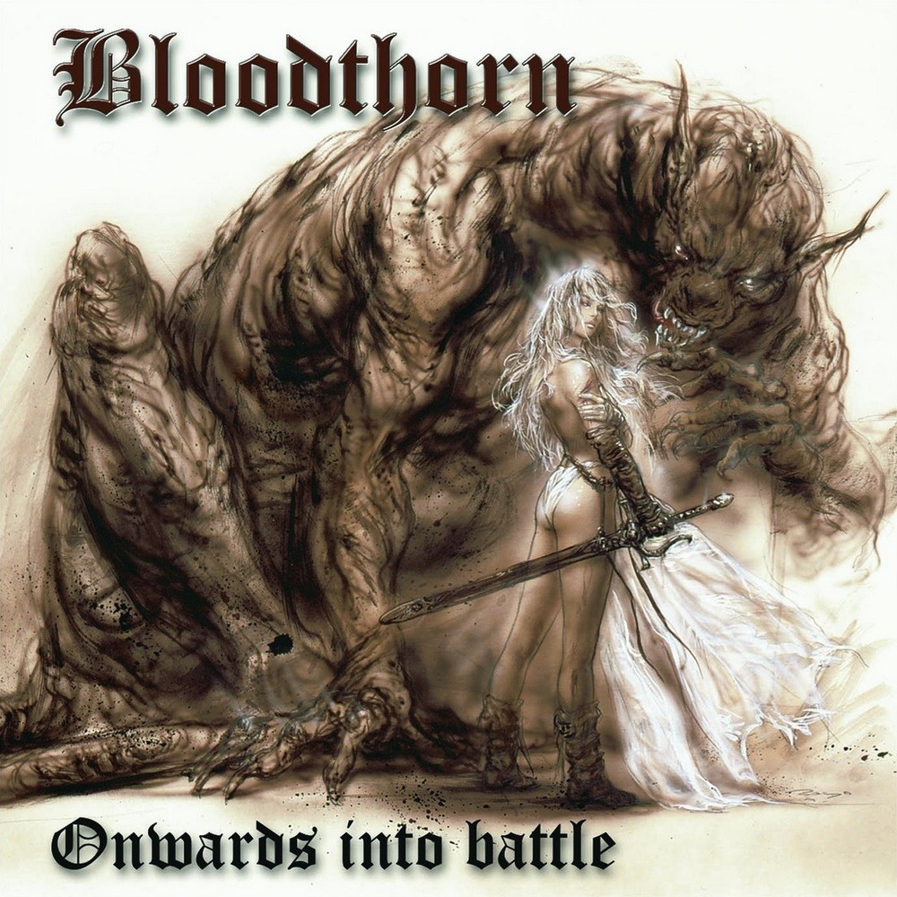 Bloodthorn - Onwards Into Battle (1999) Cover