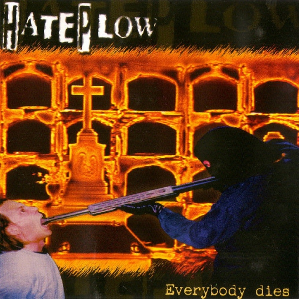HatePlow - Everybody Dies (1998) Cover