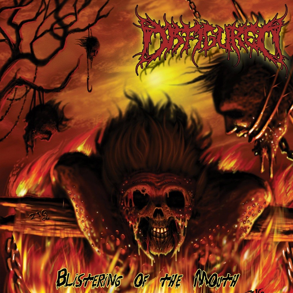 Disfigured (TX-USA) - Blistering of the Mouth