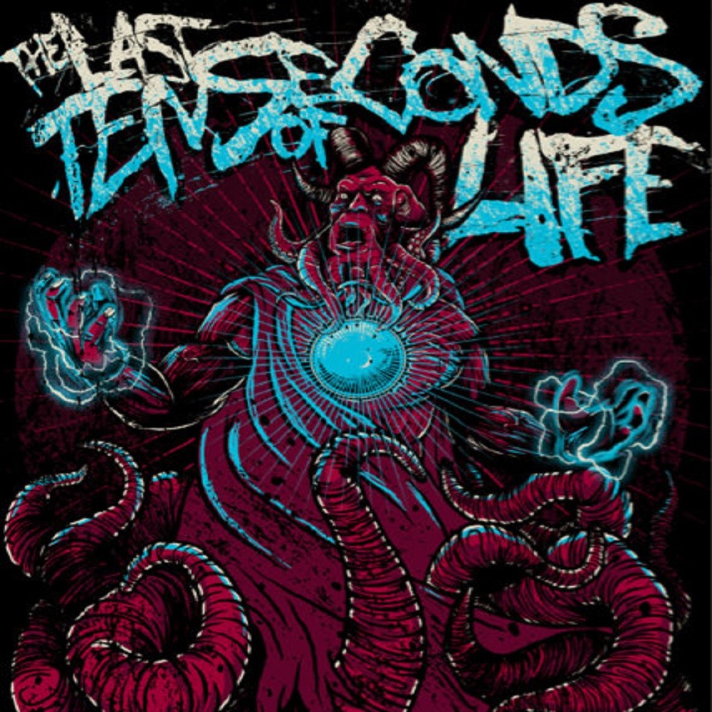 Last Ten Seconds of Life, The - Justice (2010) Cover