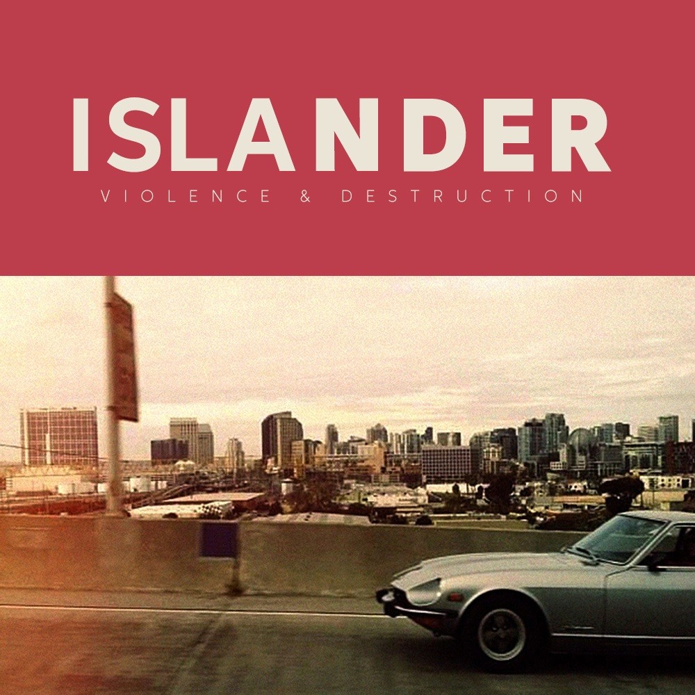 Islander - Violence & Destruction (2014) Cover