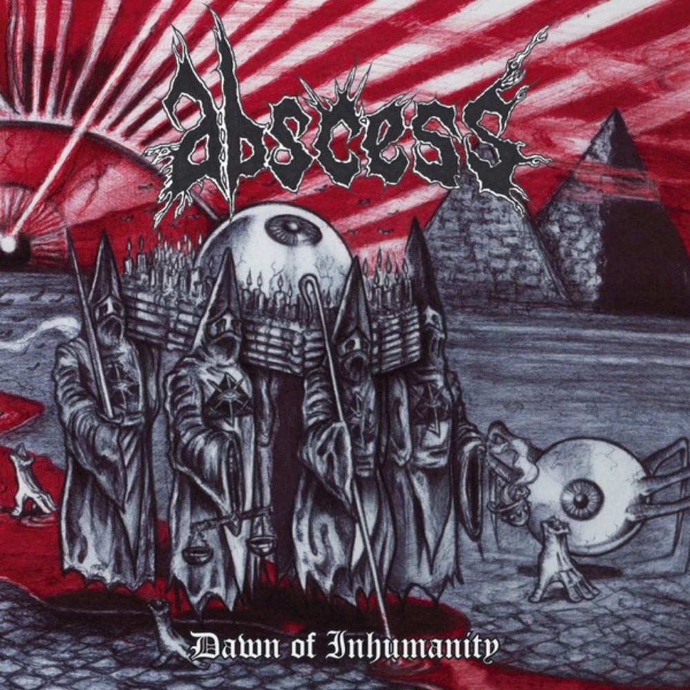 Abscess - Dawn of Inhumanity (2010) Cover
