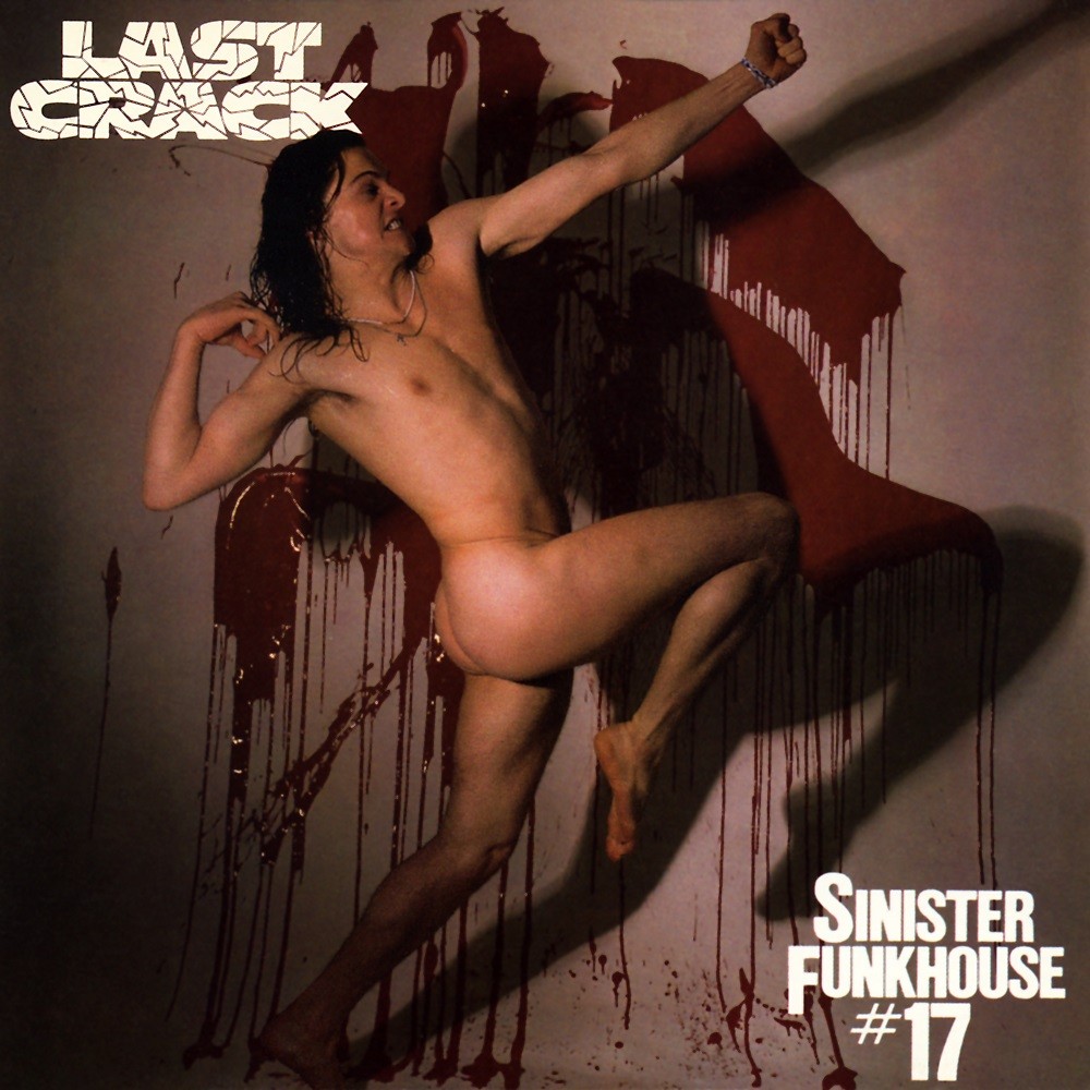 Last Crack - Sinister Funkhouse #17 (1989) Cover