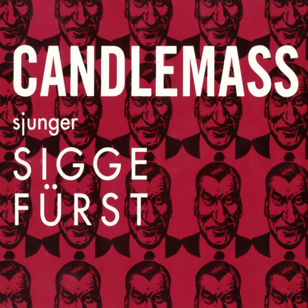Candlemass - Candlemass Sjunger Sigge Fürst (1993) Cover