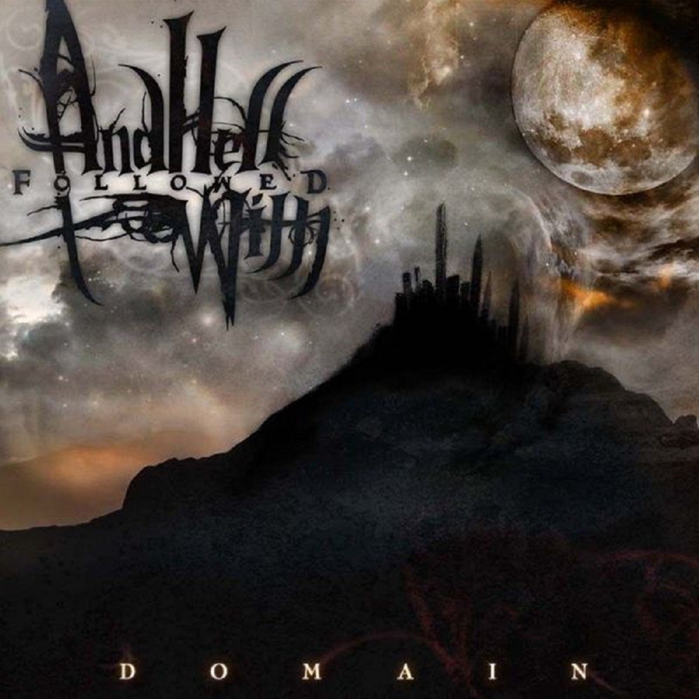 And Hell Followed With - Domain (2008) Cover