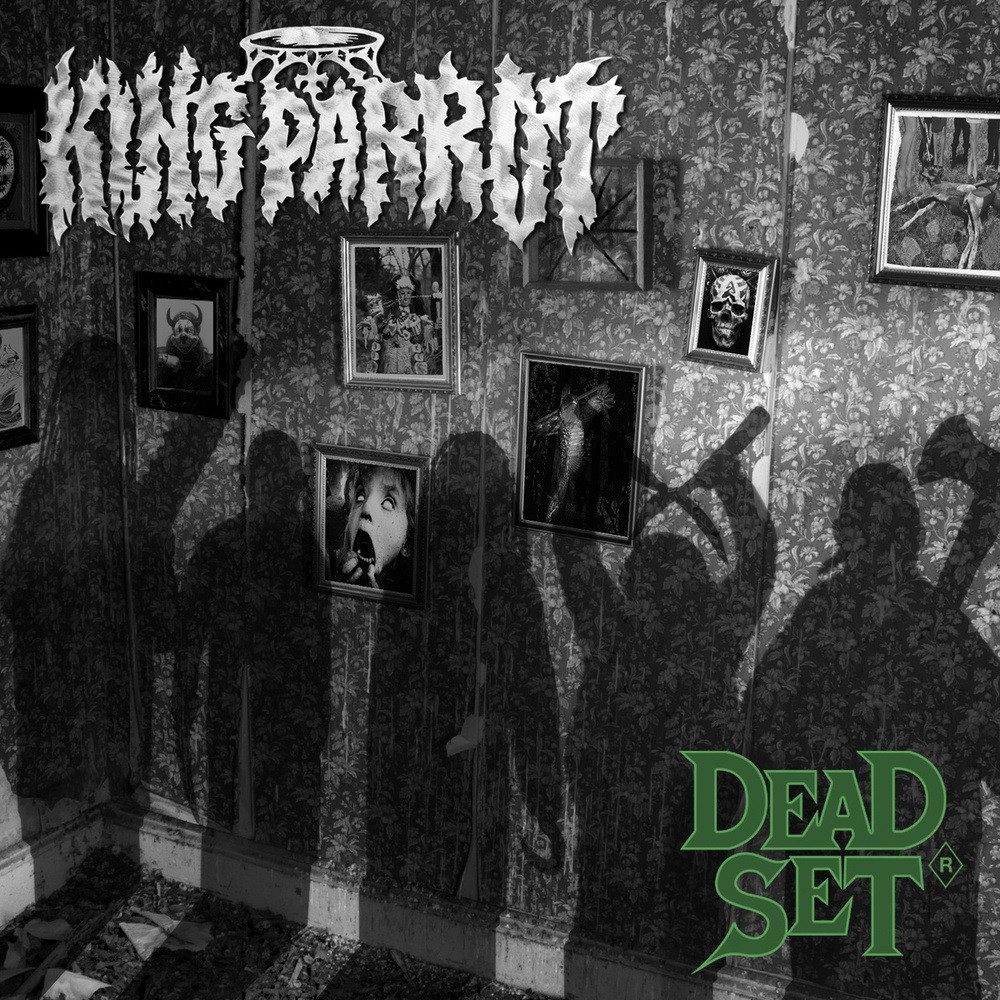 King Parrot - Dead Set (2015) Cover