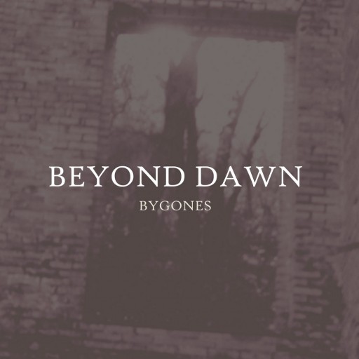Beyond Dawn - Bygones 1991-1994 2009