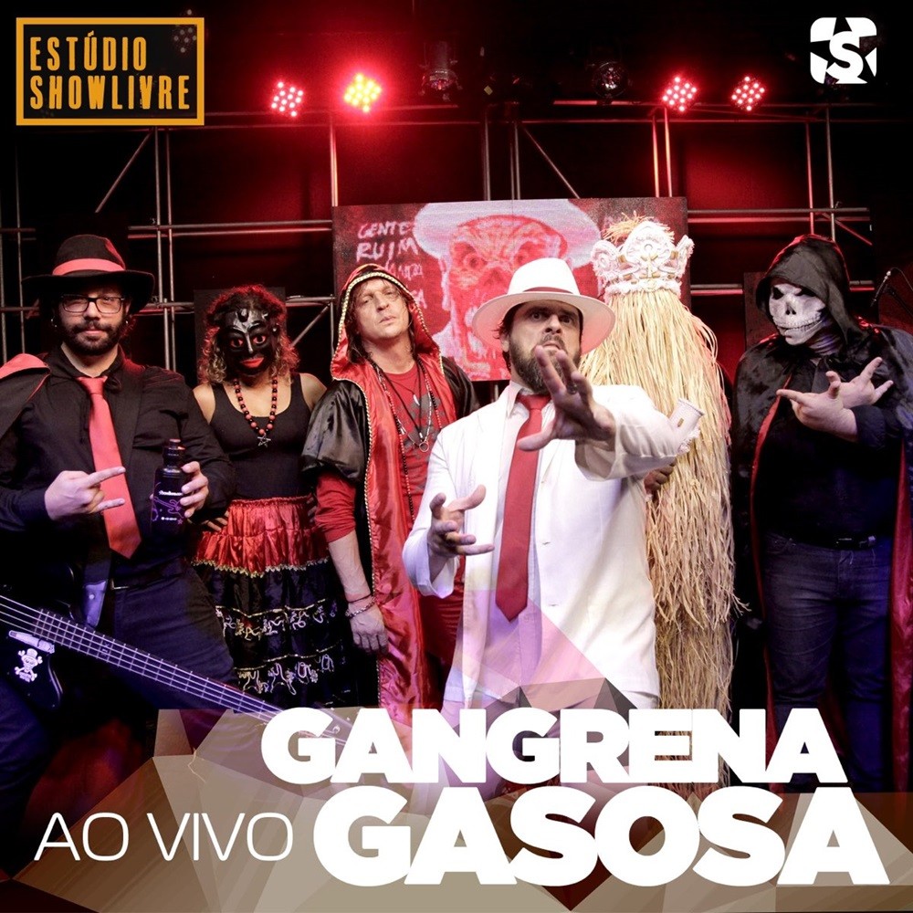 Gangrena Gasosa - Gangrena Gasosa no Estúdio Showlivre (2019) Cover