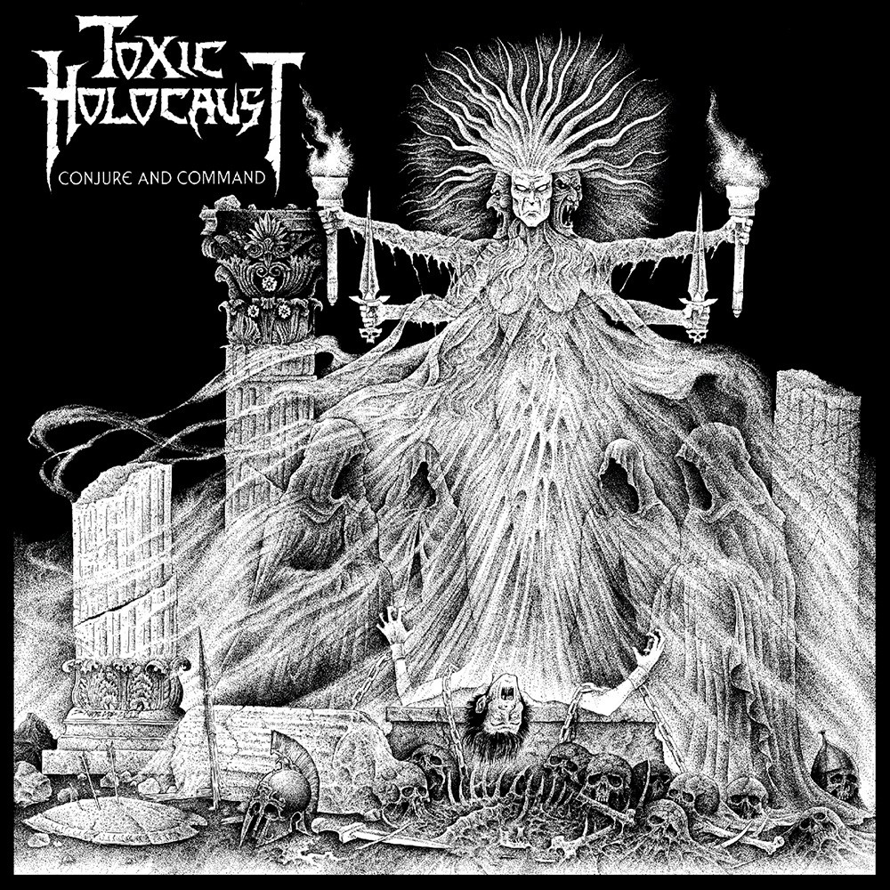Toxic Holocaust - Conjure and Command (2011) Cover