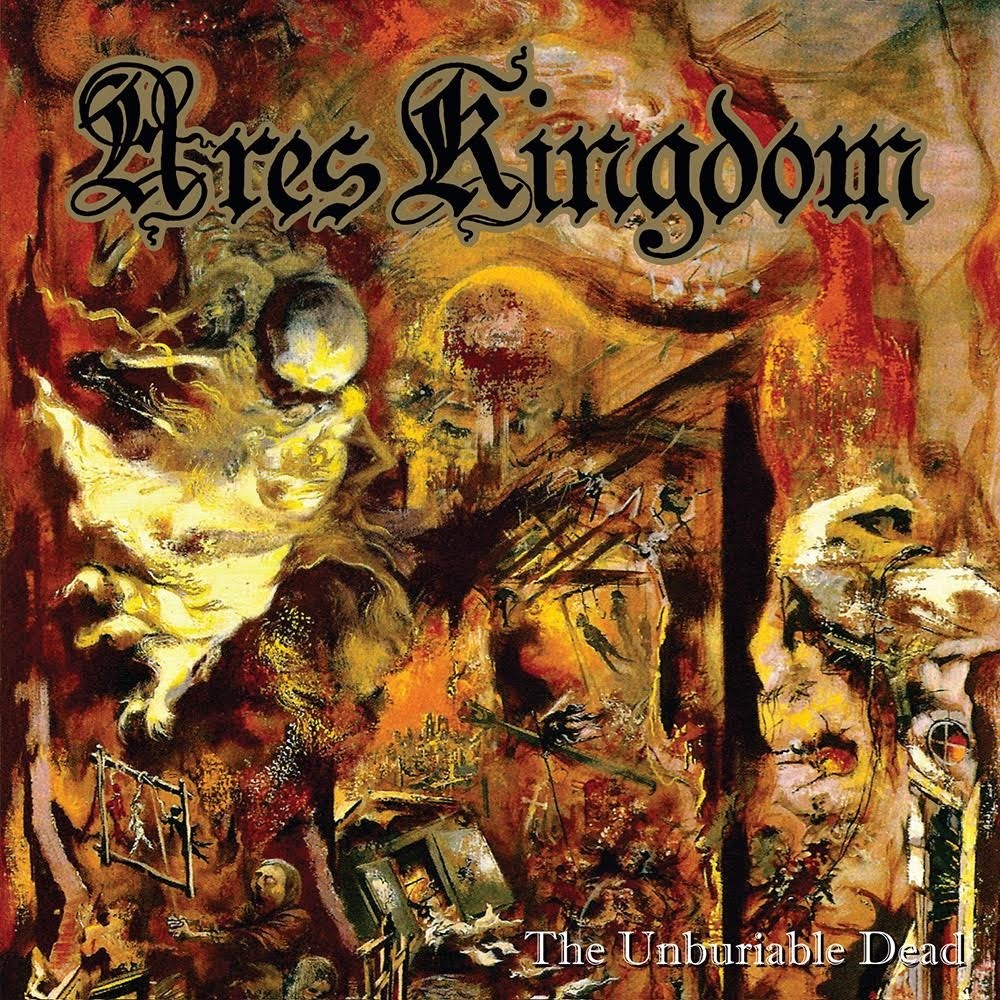 Ares Kingdom - The Unburiable Dead (2015) Cover