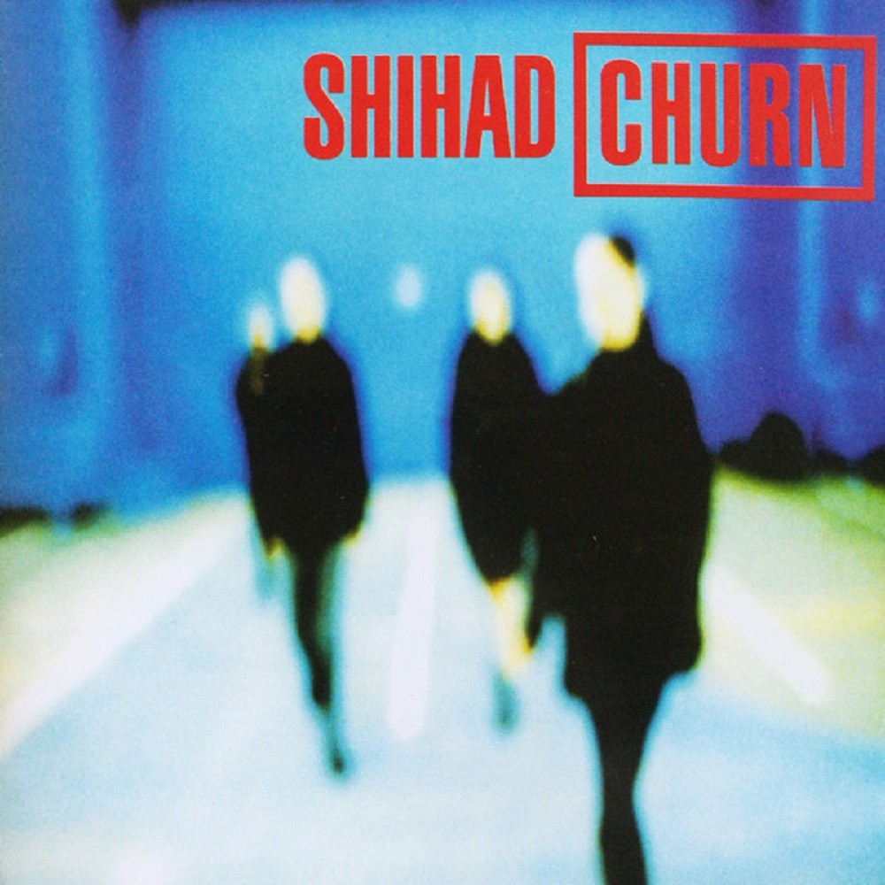 Shihad - Churn (1993) Cover