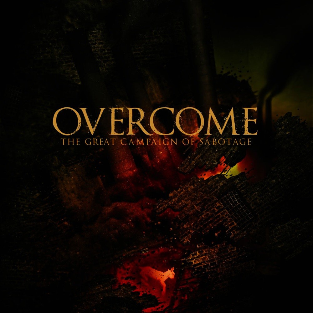 Overcome - The Great Campaign of Sabotage