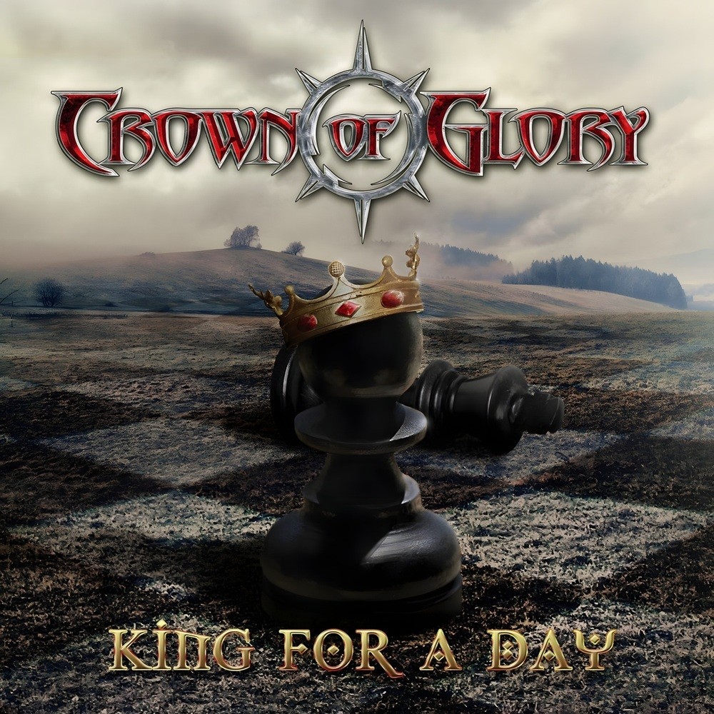 Crown of Glory - King for a Day (2014) Cover