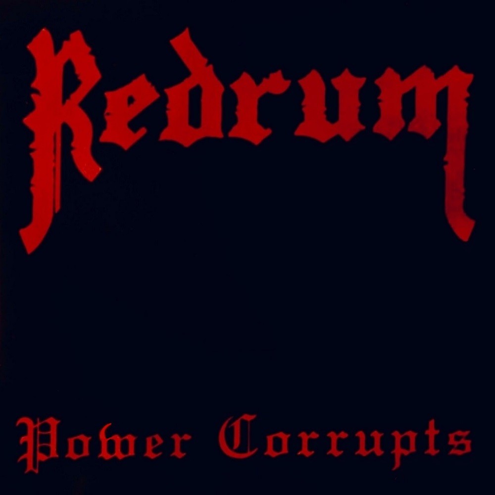 Redrum - Power Corrupts