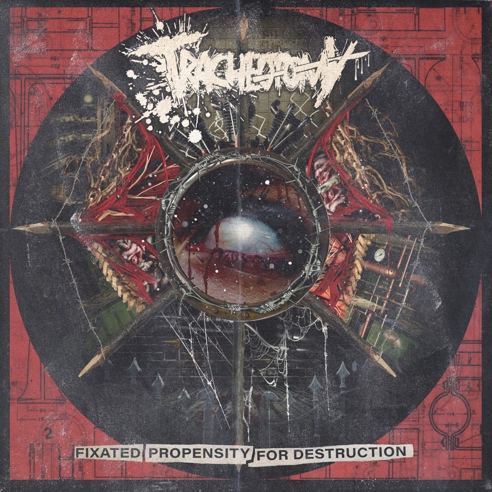 Tracheotomy - Fixated Propensity for Destruction (2024) Cover