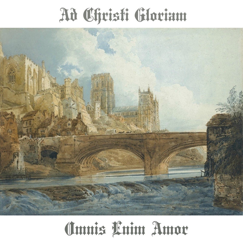 Ad Christi Gloriam - Omnis Enim Amor