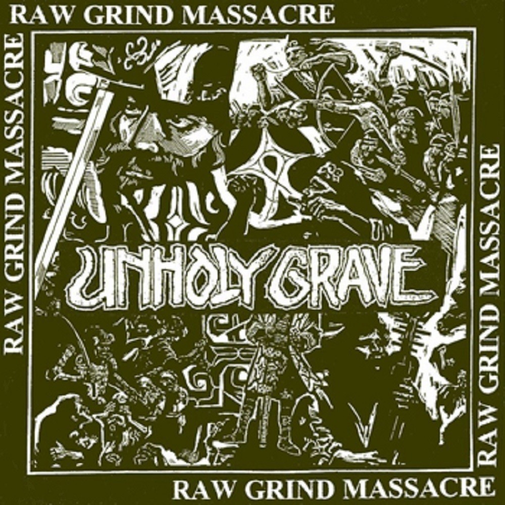 Unholy Grave - Raw Grind Massacre (2011) Cover