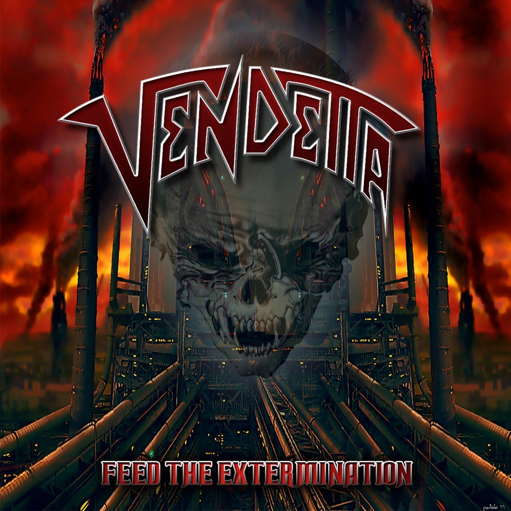 Vendetta - Feed the Extermination (2011) Cover
