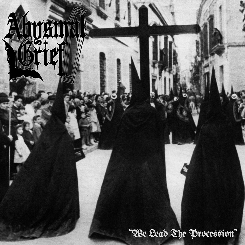 Abysmal Grief - We Lead the Procession (2014) Cover