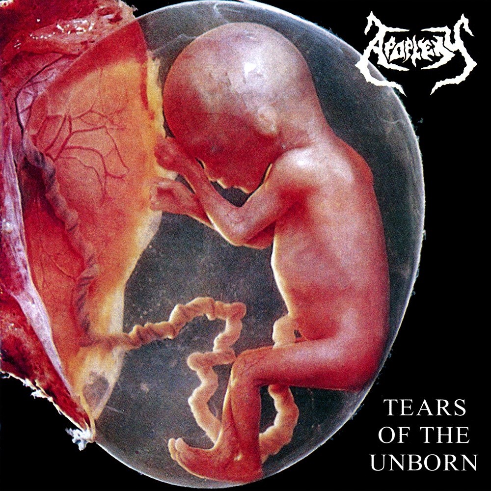 Apoplexy - Tears of the Unborn (1995) Cover