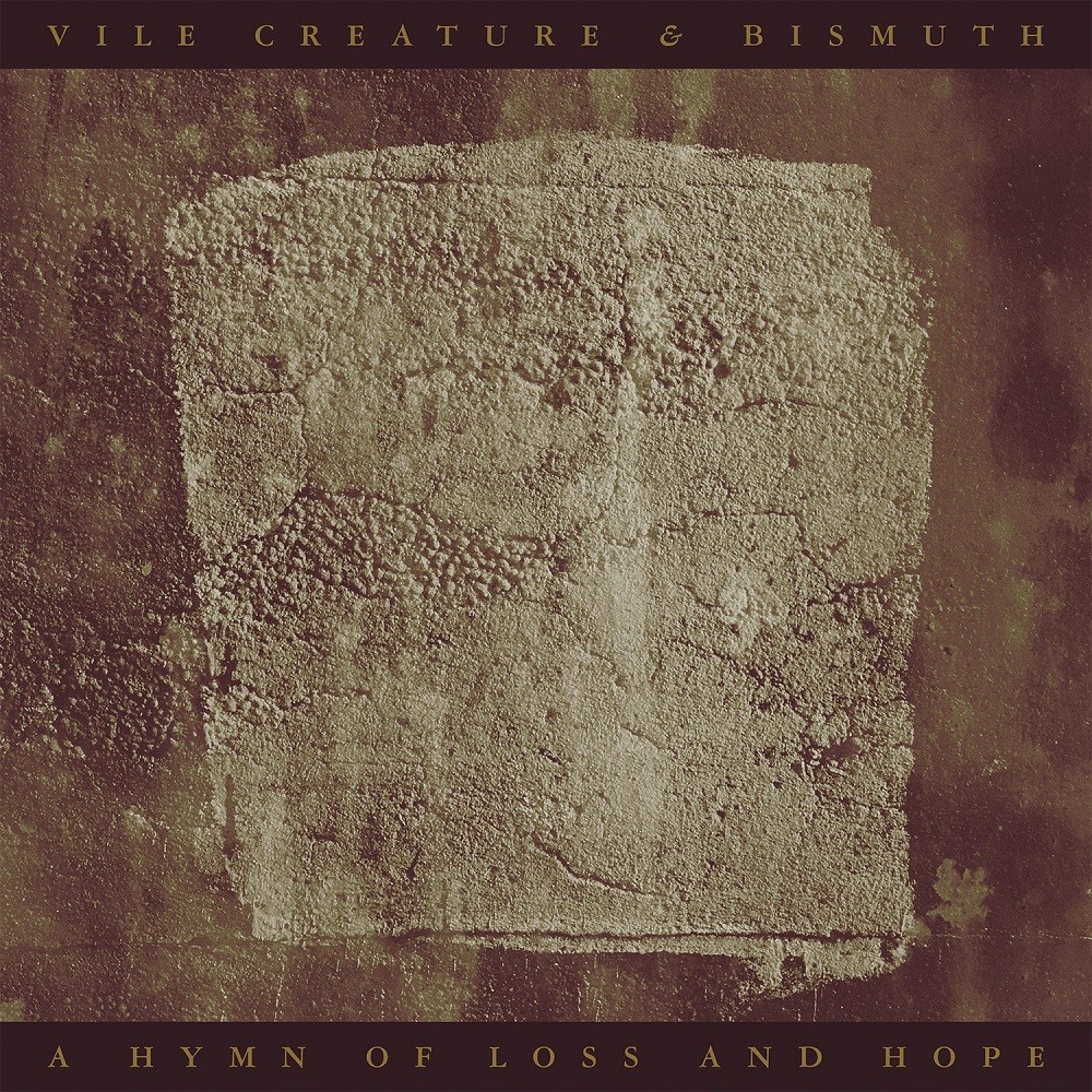 Vile Creature & Bismuth - A Hymn of Loss and Hope (2022) Cover