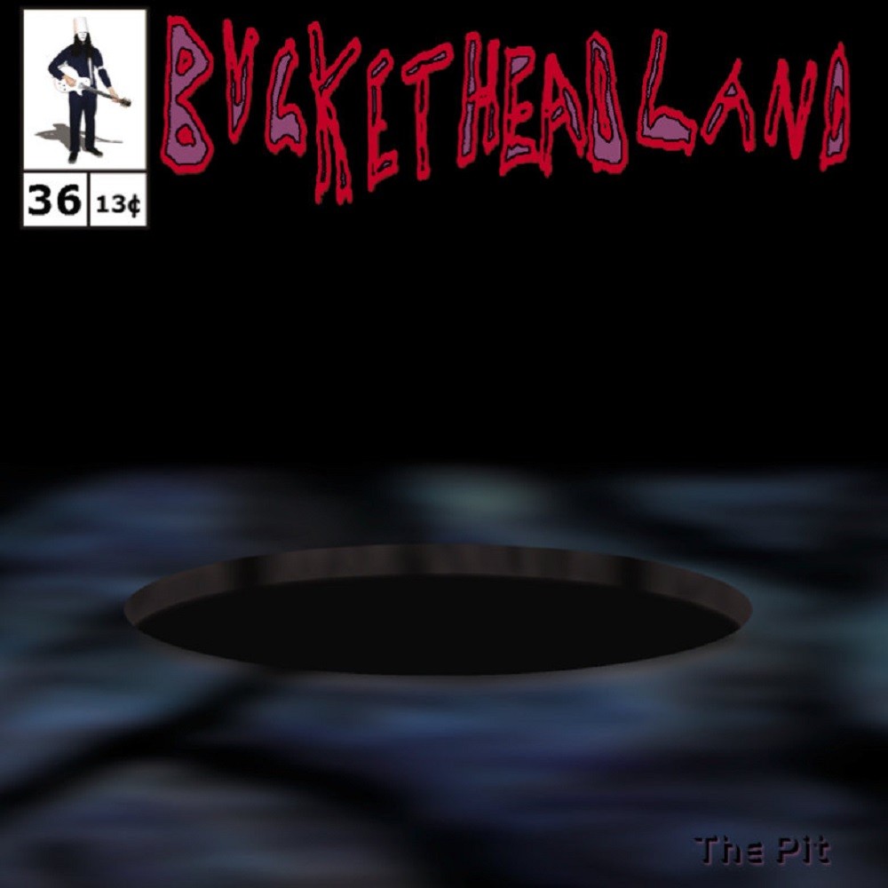 Buckethead - Pike 36 - The Pit (2013) Cover