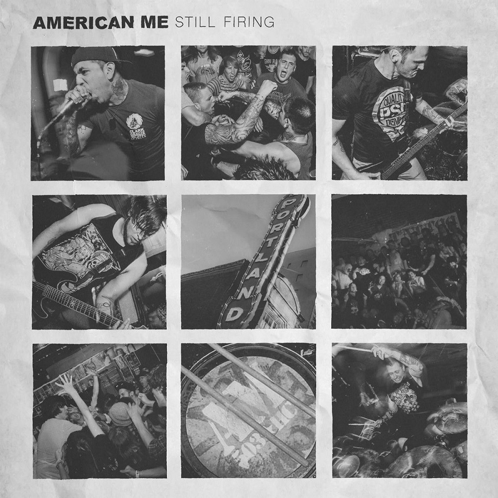 American Me - Still Firing (2017) Cover