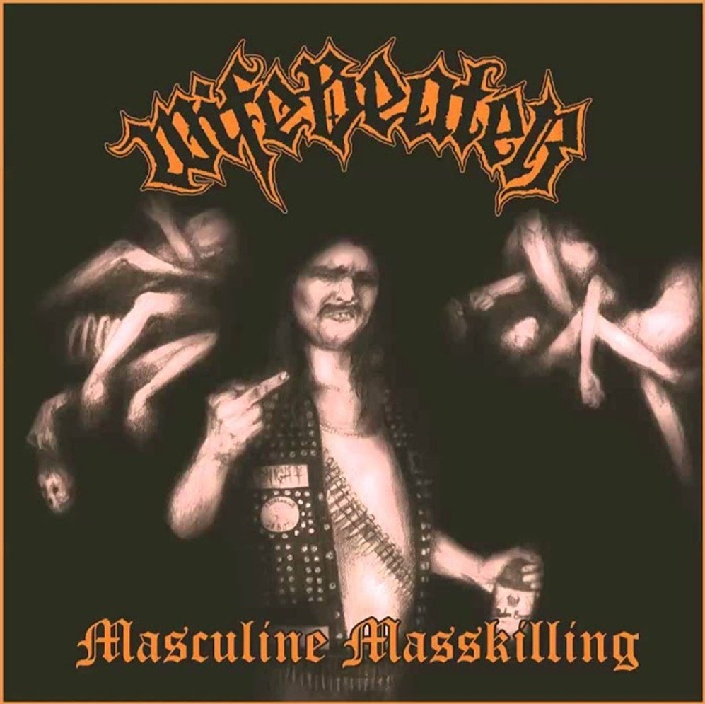 Wifebeater - Masculine Masskilling (2014) Cover